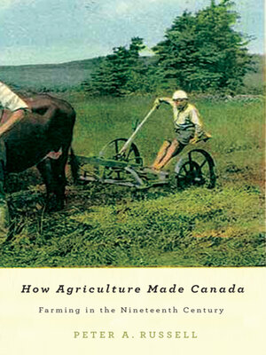 cover image of How Agriculture Made Canada